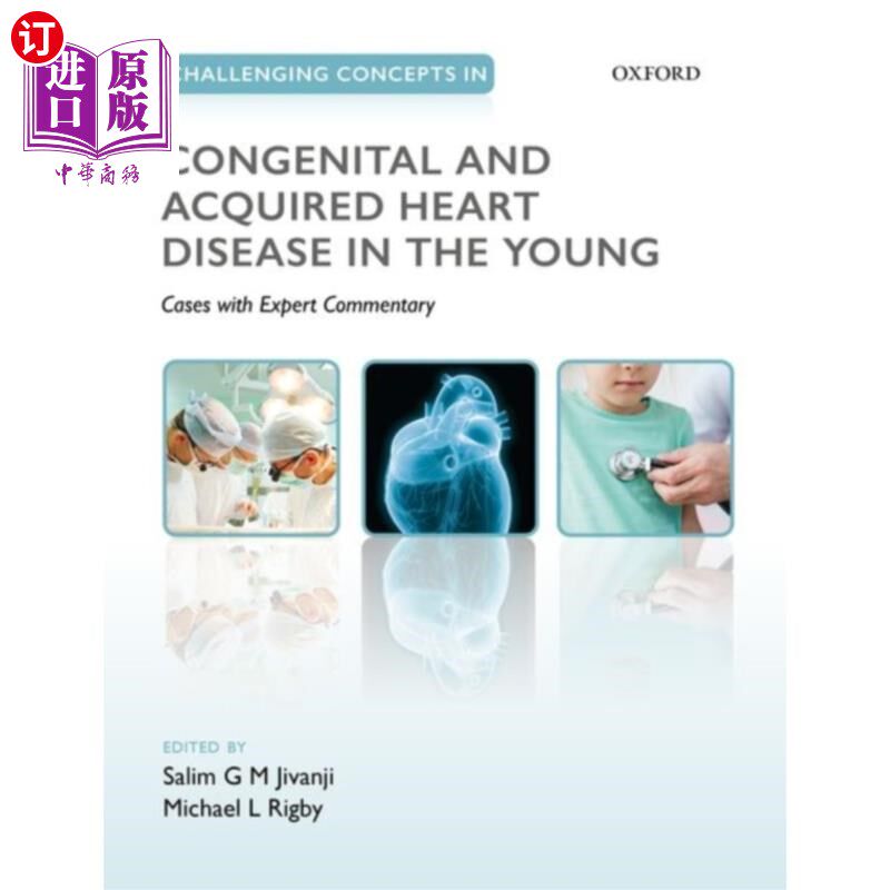 海外直订医药图书Challenging Concepts in Congenital and Acquired Heart Disease in the Young 挑战概念在先天性和获得性