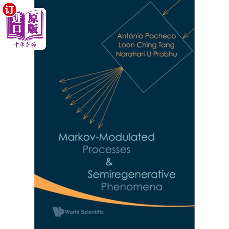 海外直订Markov-modulated Processes And Semiregenerative ... 马尔可夫调制过程与半再生现象