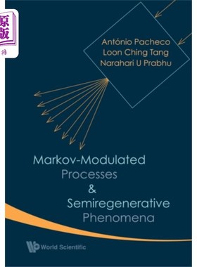 海外直订Markov-modulated Processes And Semiregenerative ... 马尔可夫调制过程与半再生现象