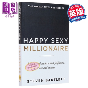 幸福性感百万富翁 作者 CEO日记播客与节目主持人亲述 Happy Sexy Millionaire 英文原版 Steven Bartlett【中商原版】