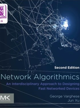 海外直订Network Algorithmics: An Interdisciplinary Approach to Designing Fast Networked  算法:设计快速设备