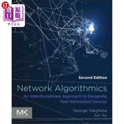 海外直订Network Algorithmics: An Interdisciplinary Approach to Designing Fast Networked  算法:设计快速设备