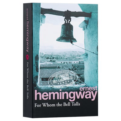 [英文原版]for whom the bell tolls丧钟为谁而鸣 海明威