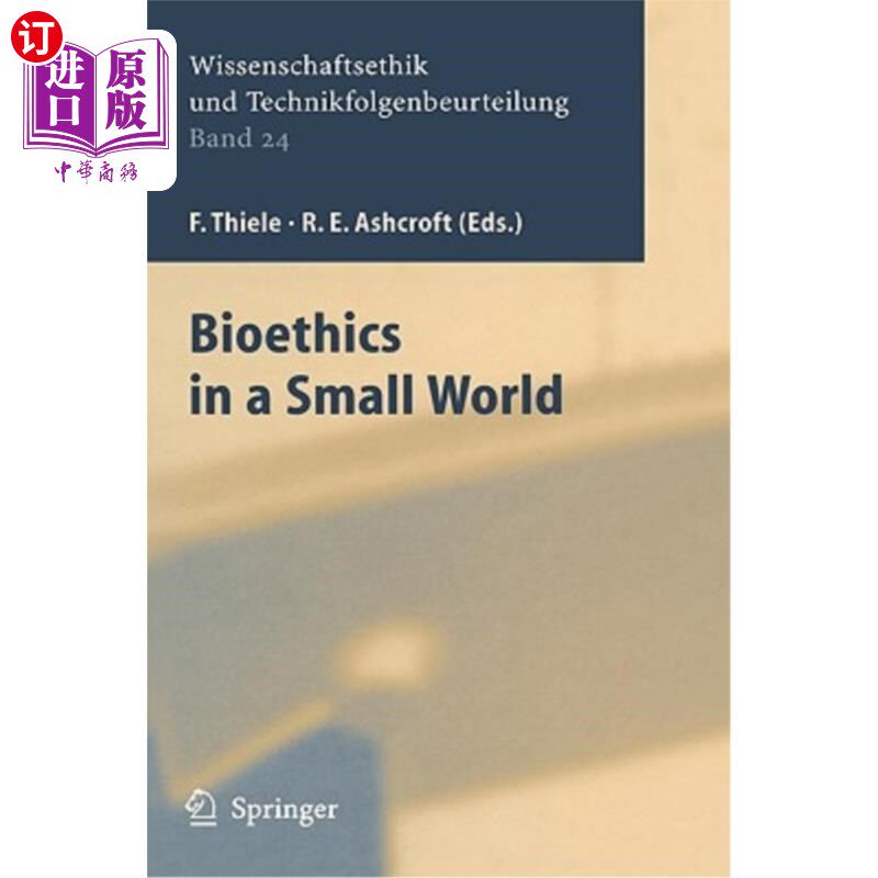 海外直订Bioethics in a Small World 小世界中的生物伦理学