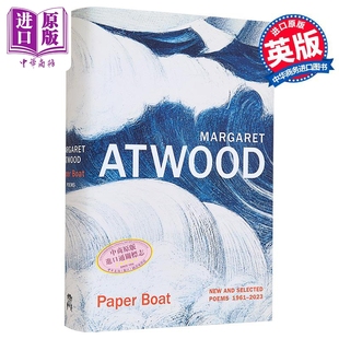 玛格丽特 阿特伍德 纸船 1961至2023 年新诗及选诗 英文原版 Paper Boat New and Selected Poems【中商原版】