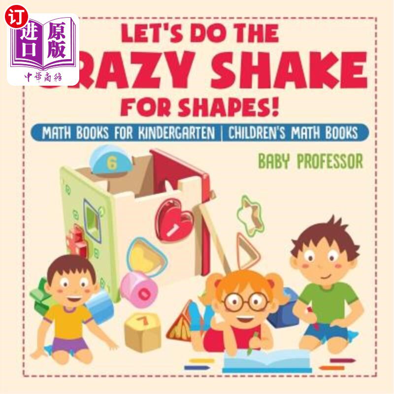 海外直订Let's Do the Crazy Shake for Shapes! Math Books for Kindergarten Children's Math 让我们为形状做疯狂的摇动！