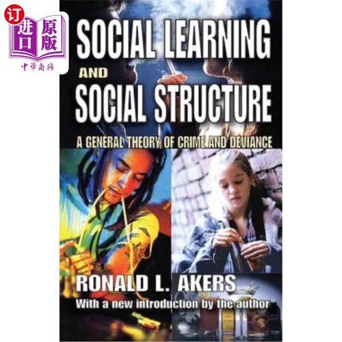 海外直订Social Learning and Social Structure: A General Theory of Crime and Deviance 社会学习与社会结构:犯罪与越轨