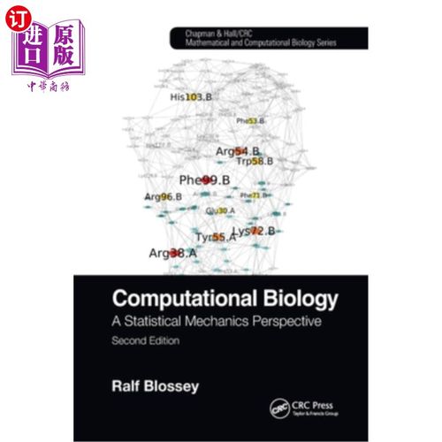 海外直订Computational Biology: A Statistical Mechanics Perspective, Second Edition 计算生物学:一个统计力学的观点，
