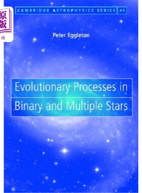 海外直订Evolutionary Processes in Binary and Multiple Stars 双星和多星的演化过程