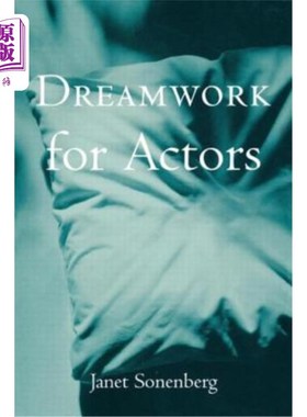 海外直订Dreamwork for Actors 演员梦工厂