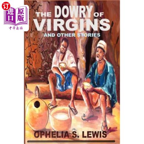 海外直订The Dowry of Virgins: and other stories 处女的嫁妆：还有其他的故事