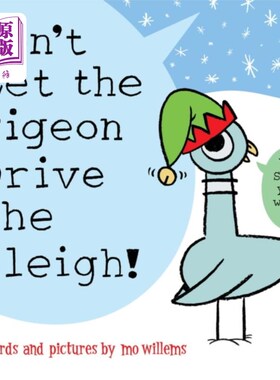 海外直订Don't Let the Pigeon Drive the Sleigh! 别让鸽子开雪橇! 鸽子系列 儿童图画书 幽默故事 趣味性 培养阅读兴趣