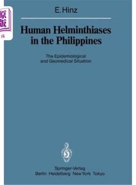 海外直订医药图书Human Helminthiases in the Philippines: The Epidemiological and Geomedical Situa 菲律宾的人体蠕虫病