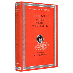 Horace Satires Epistles The Art of Poetry 英文原版 贺拉斯 讽刺诗集 书信集 诗艺【中商原版】