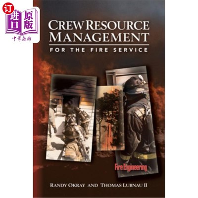 海外直订Crew Resource Management for the Fire Service 消防人员资源管理