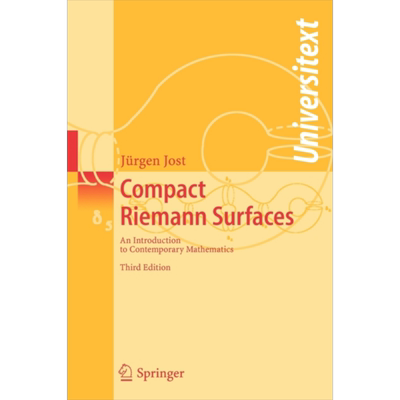 预售 紧黎曼曲面 Compact Riemann Surfaces An Introduction to Contemporary Mathematics 英文原版 Jurgen Jost【中商原版】