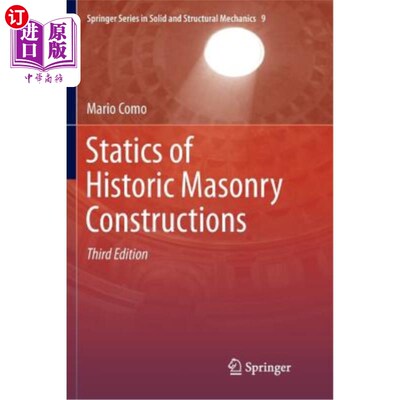 海外直订Statics of Historic Masonry Constructions 历史砌体结构静力学