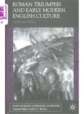 海外直订Roman Triumphs and Early Modern English Culture 罗马胜利与早期现代英语文化