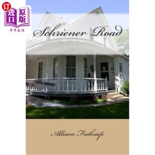 海外直订Schriener Road 施里纳路