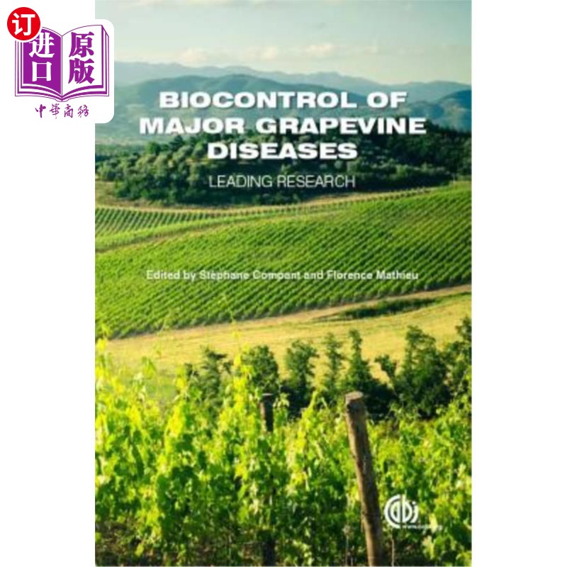 海外直订Biocontrol of Major Grapevine Diseases: Leading Research葡萄主要病害的生物防治:前沿研究