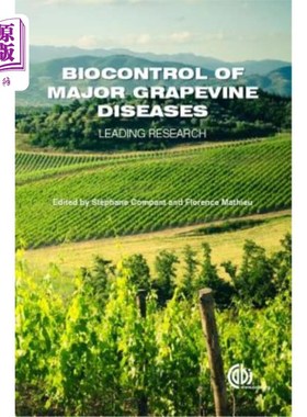 海外直订Biocontrol of Major Grapevine Diseases: Leading Research 葡萄主要病害的生物防治:前沿研究