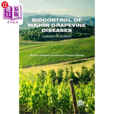 海外直订Biocontrol of Major Grapevine Diseases: Leading Research 葡萄主要病害的生物防治:前沿研究