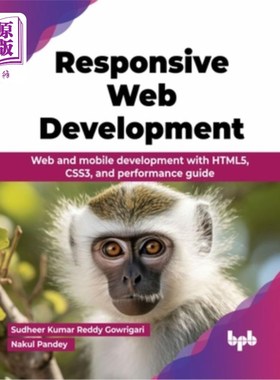 海外直订Responsive Web Development: Web and mobile development with HTML5, CSS3, and per 响应式Web开发：使
