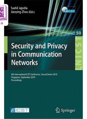 海外直订Security and Privacy in Communication Networks: 6th International ICST Conferenc 通信的安全性和隐私性: