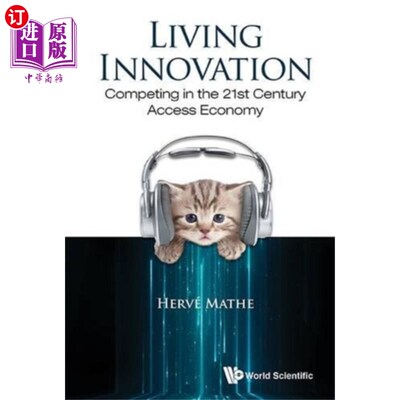 海外直订Living Innovation: Competing In The 21st Century... 活的创新:在21世纪的准入经济中竞争