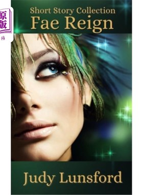 海外直订Fae Reign: Short Story Collection 《异族统治:短篇故事集》