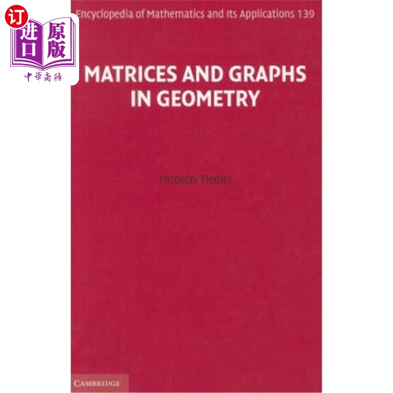 海外直订Matrices and Graphs in Geometry 几何中的矩阵和图