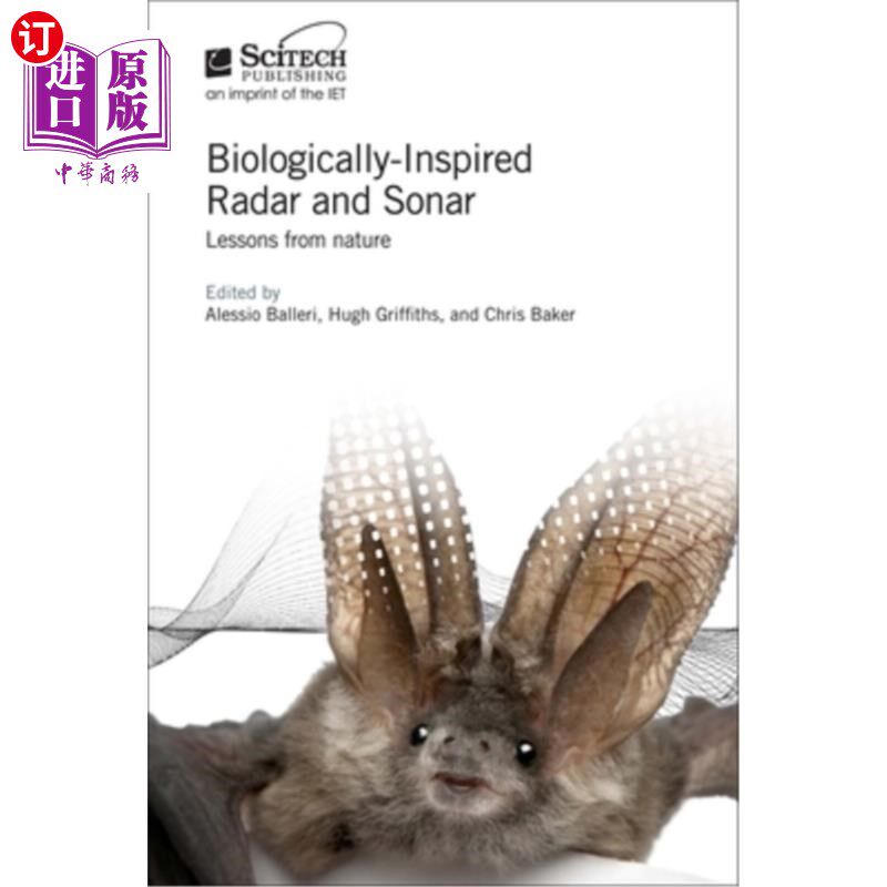 海外直订Biologically-Inspired Radar and Sonar: Lessons from Nature 基于生物的雷达和声纳:来自大自然的教训