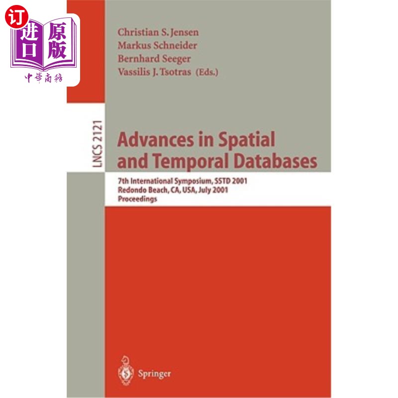 海外直订Advances in Spatial and Temporal Databases: 7th International Symposium, Sstd 20 空间与时间数据库的进展:第