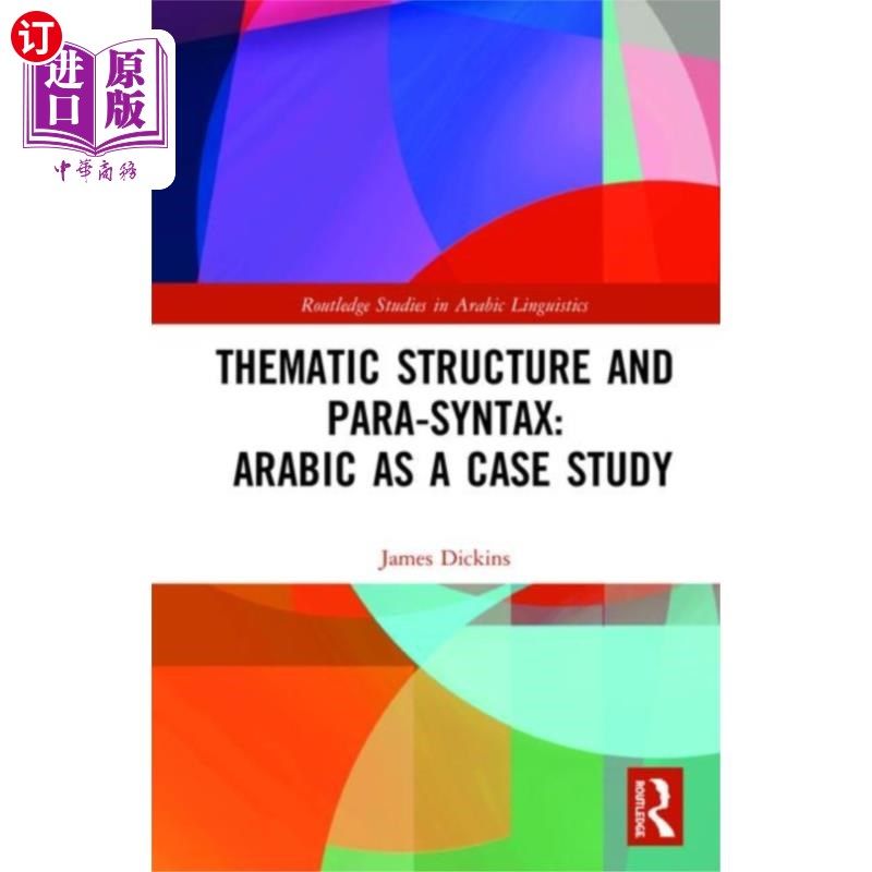 海外直订Thematic Structure and Para-Syntax: Arabic as a ... 主位结构与准句法:以阿拉伯语为例