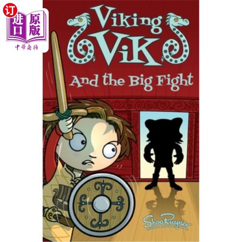 海外直订Viking Vik - The Big Fight: Will Vik overcome his arch enemy, Wulf? - Perfect fo 维京维克-大战：维克会战胜