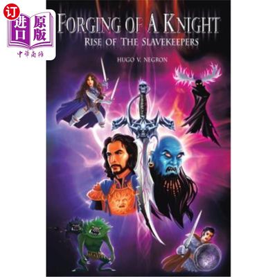 海外直订Forging of a Knight: Rise of the Slavekeepers 锻造骑士：奴隶主的崛起