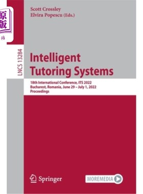 海外直订Intelligent Tutoring Systems: 18th International Conference, Its 2022, Bucharest 智能辅导系统:第18届国际会议