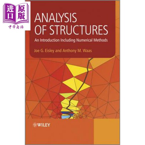 现货 结构分析 Analysis Of Structures An Introduction Including Numerical Methods Joe Eisley 英文原【中商原版】wiley