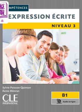 现货 法语单项提高 成人写作 3 B1 线上音频 法文原版 Expression ecrite 3 Niveau B1【中商原版】
