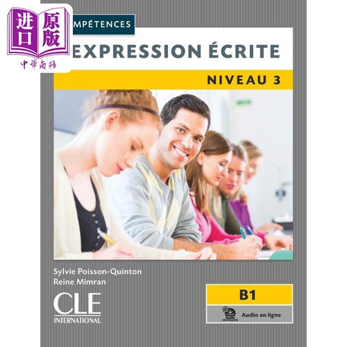 现货 法语单项提高 成人写作 3 B1 线上音频 法文原版 Expression ecrite 3 Niveau B1【中商原版】