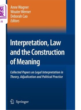 海外直订Interpretation, Law and the Construction of Meaning: Collected Papers on Legal I 解释、法律与意义建构:法律