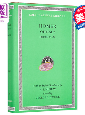 荷马史诗 奥德赛 卷13-24 共24卷 洛布古典丛书 原文希英对照版 Odyssey Volume II Books 13 24 英文原版 Homer【中商原版】
