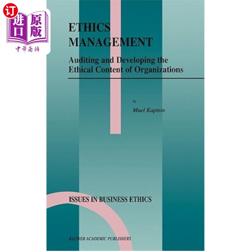 海外直订Ethics Management: Auditing and Developing the Ethical Content of Organizations 道德管理:审计和开发组织的道德内