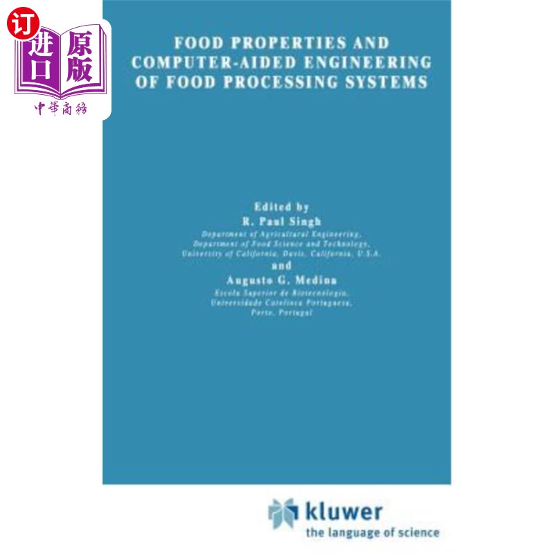 海外直订Food Properties and Computer-Aided Engineering of Food Processing Systems 食品特性与食品加工系统的计算机辅