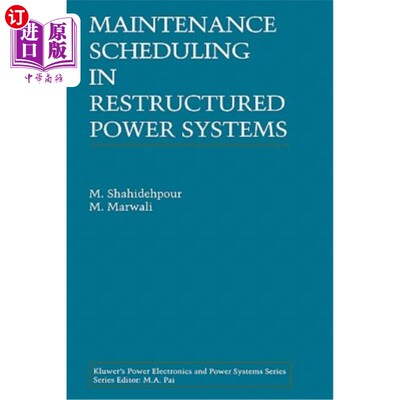 海外直订Maintenance Scheduling in Restructured Power Systems 重整电力系统的维修调度