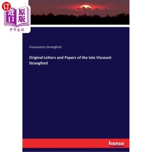 late 信件和文件原件 and 已故斯特拉格福德子爵 Strangford Viscount the Papers Letters 海外直订Original