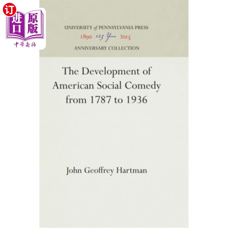 海外直订The Development of American Social Comedy from 1787 to 1936 从1787年到1936年美国社会喜剧的发展
