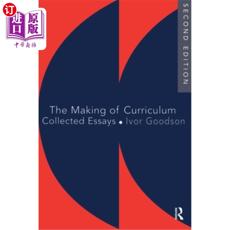 海外直订The Making Of The Curriculum: Collected Essays 课程设置：论文集