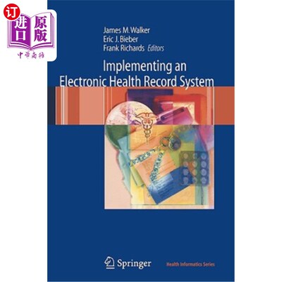 海外直订医药图书Implementing an Electronic Health Record System 实施电子健康记录系统