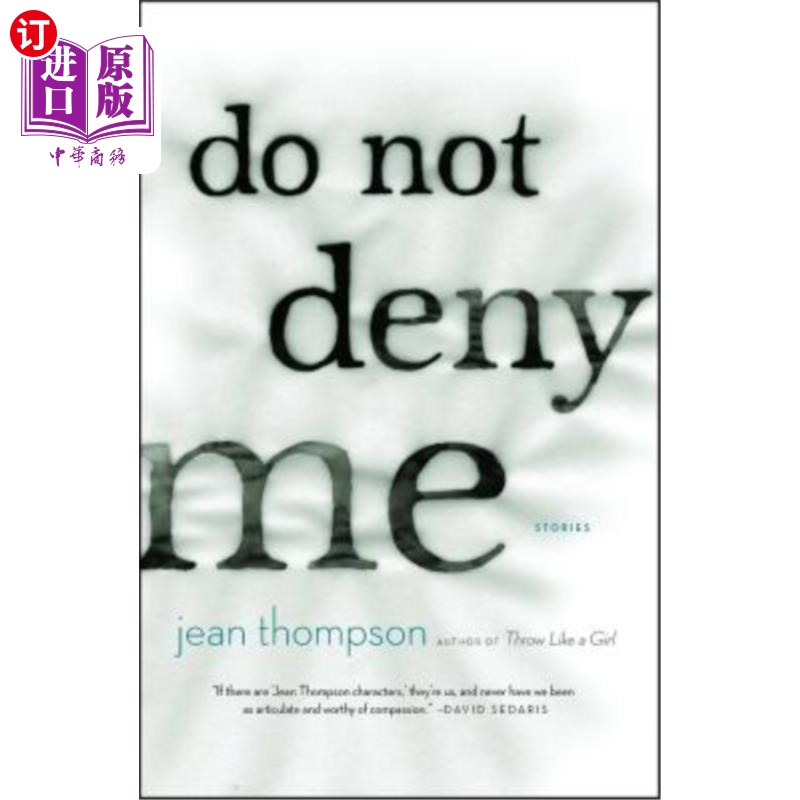海外直订Do Not Deny Me: Stories 不要否定我:故事
